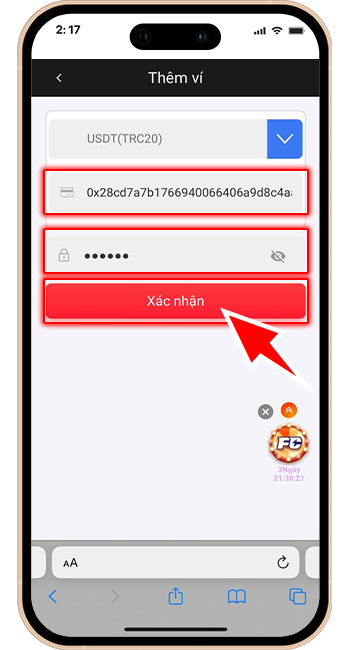 Bước 4: BƯỚC 4: NHẬP CHÍNH XÁC MÃ VÍ USDT VÀ MẬT KHẨU RÚT TIỀN, SAU ĐÓ ẤN 'XÁC NHẬN'.